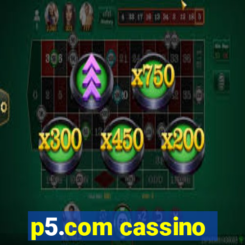 p5.com cassino